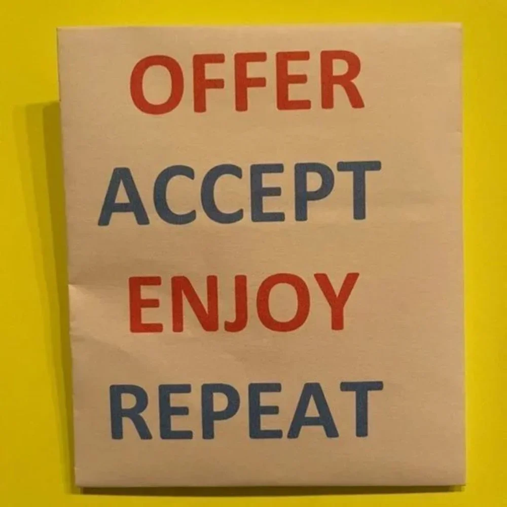 Offer. Accept. Enjoy. Repeat (wa)‎